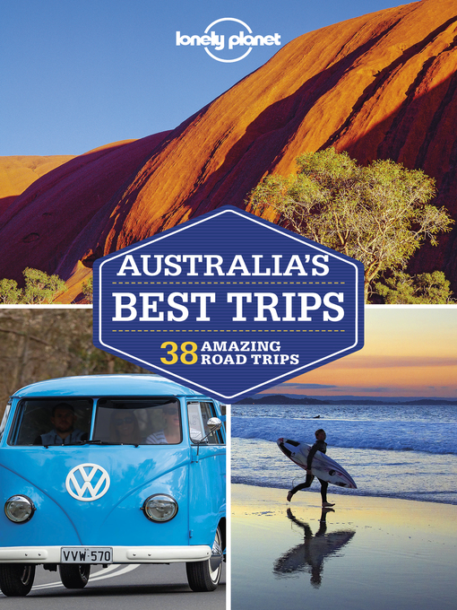 Title details for Lonely Planet Australia's Best Trips by Brett Atkinson - Wait list
